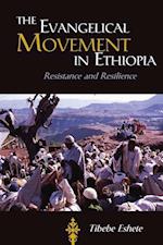 The Evangelical Movement in Ethiopia
