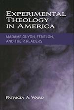 Experimental Theology in America