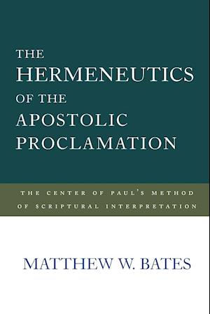 The Hermeneutics of the Apostolic Proclamation