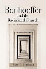 Bonhoeffer and the Racialized Church