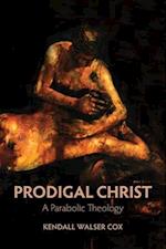 Prodigal Christ