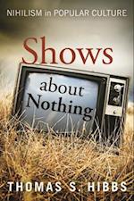 Shows about Nothing (Revised, Expanded)