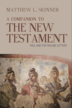 A Companion to the New Testament