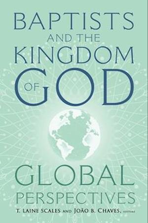 Baptists and the Kingdom of God