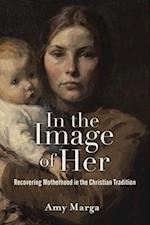 In the Image of Her