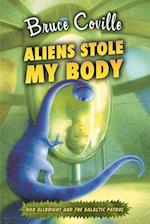 Aliens Stole My Body