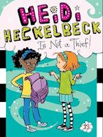Heidi Heckelbeck Is Not a Thief!, Volume 13