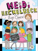 Heidi Heckelbeck Says Cheese!, Volume 14