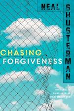 Chasing Forgiveness