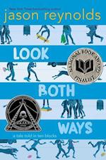 Look Both Ways: A Tale Told in Ten Blocks