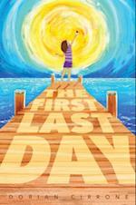 The First Last Day