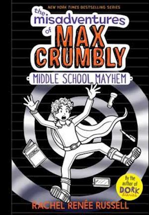 Misadventures of Max Crumbly 2