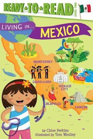 Living in . . . Mexico