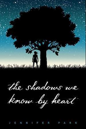 The Shadows We Know by Heart