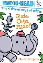 Ride, Otto, Ride!