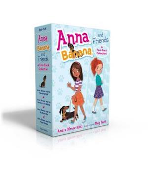 Anna, Banana, and Friends -- A Four-Book Collection!