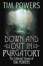 Down and Out in Purgatory