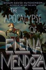 Apocalypse of Elena Mendoza