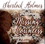 Sherlock Holmes and the Adventure of the Missing Countess