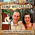 Yogi Comes to Camp Waterlogg