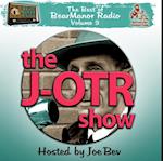 J-OTR Show with Joe Bev