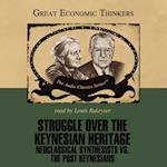 Struggle over the Keynesian Heritage