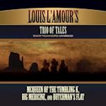 Louis L'Amour's Trio of Tales