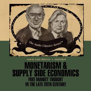 Monetarism and Supply Side Economics