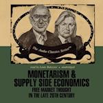 Monetarism and Supply Side Economics