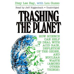 Trashing the Planet