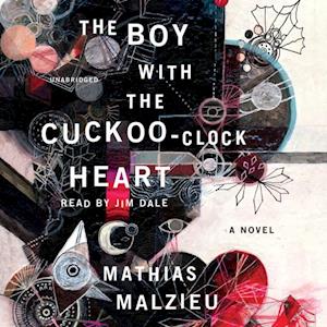 Boy with the Cuckoo-Clock Heart