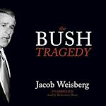 Bush Tragedy