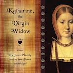 Katharine, the Virgin Widow