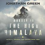 Murder in the High Himalaya