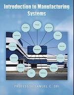 Introduction to Manufacturing Systems