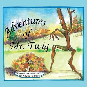 Adventures of Mr. Twig
