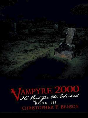 Vampyre 2000: No Rest for the Wicked