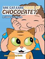 Are Cat Ears Made of Chocolate?