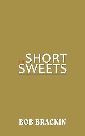 Short and Sweets