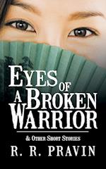 Eyes of A Broken Warrior