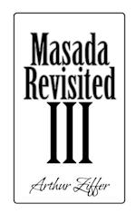 Masada Revisited Iii