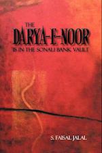 The Darya-E-Noor Is in the Sonali Bank Vault