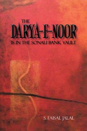 Darya-E-Noor Is in the Sonali Bank Vault