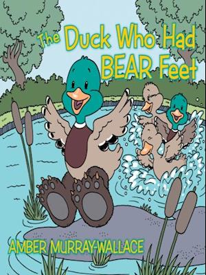 Duck Who Had Bear Feet