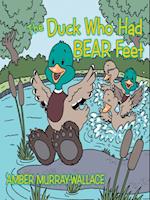 Duck Who Had Bear Feet