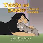 Tabitha and Dundee: a Story of Friendship