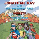 Jonathan Ray and His Superhero Pack