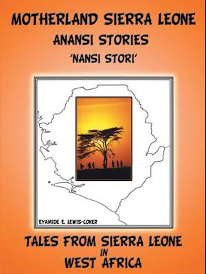 Motherland and Sierra Leone Anansi Stories