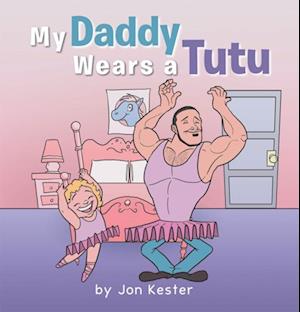 My Daddy Wears a Tutu