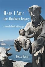 Here I Am: the Abraham Legacy